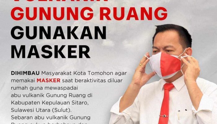 Waspada Abu Vulkanik Gunung Ruang Caroll Senduk Imbau Warga Pakai Masker